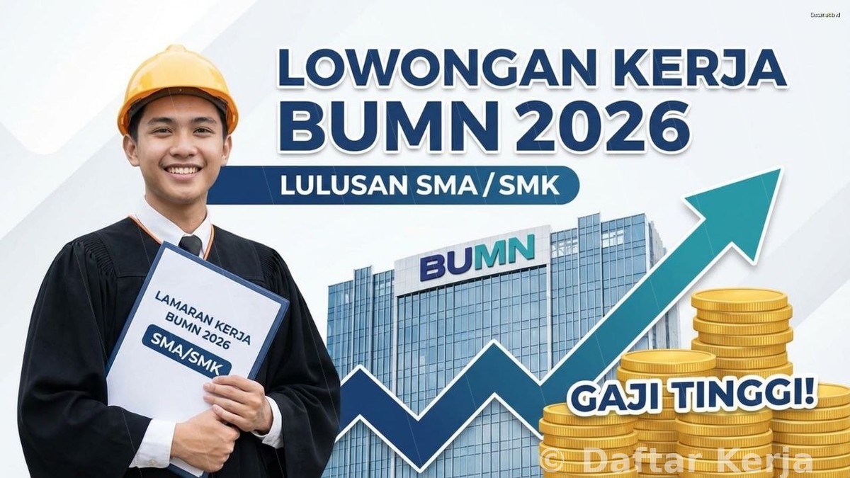 Daftar Kerja Karir BUMN: Panduan Lengkap dan Cara Resmi Melamar