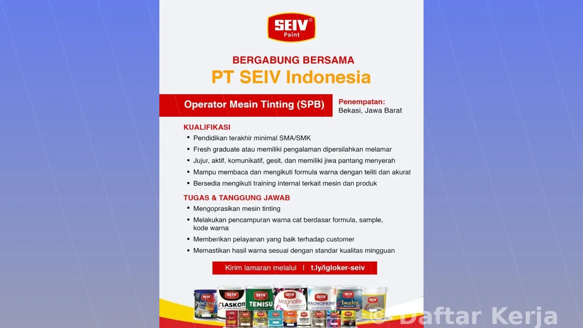 Lowongan Kerja PT SEIV Indonesia 2026 – Operator Mesin Tinting (SPB) Bekasi